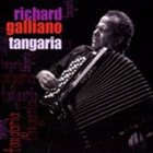 RICHARD GALLIANO Tangaria album cover