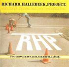 RICHARD HALLEBEEK Richard Hallebeek Project : RHP album cover
