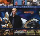 RICHARD UNDERHILL Kensington Suite album cover