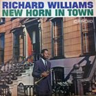 RICHARD WILLIAMS (TRUMPET) New Horn In Town album cover