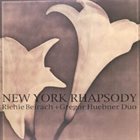 RICHIE BEIRACH Beirach / Hübner Duo : New York Rhapsody album cover