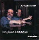 RICHIE BEIRACH Richie Beirach & Andy LaVerne : Universal Mind album cover