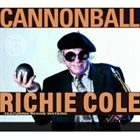 RICHIE COLE Cannonball album cover