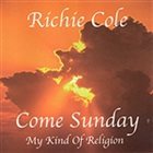 RICHIE COLE Come Sunday album cover