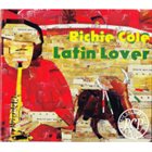 RICHIE COLE Latin Lover album cover