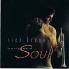 RICK BRAUN Body and Soul album cover
