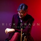 RICK BRAUN Crossroads album cover