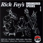 RICK FAY Rick Fay's Endangered Species album cover