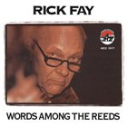 RICK FAY Words Among The Reeds album cover