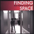 RICK PARKER Finding Space album cover