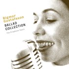RIGMOR GUSTAFSSON Ballad Collection album cover