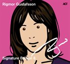RIGMOR GUSTAFSSON The Signature Edition 6 album cover
