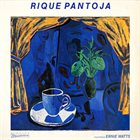 RIQUE PANTOJA Rique Pantoja (aka Rique Pantoja Featuring Ernie Watts) album cover