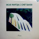 RIQUE PANTOJA Rique Pantoja & Chet Baker album cover