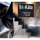 RITA MARCOTULLI TrioKala album cover