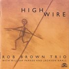 ROB BROWN High Wire album cover