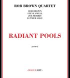 ROB BROWN Radiant Pools album cover