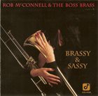 ROB MCCONNELL Brassy & Sassy album cover