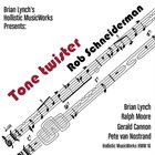ROB SCHNEIDERMAN Tone Twister album cover
