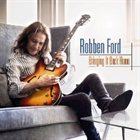 ROBBEN FORD Bringing It Back Home album cover