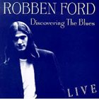 ROBBEN FORD Discovering the Blues album cover
