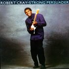 ROBERT CRAY Strong Persuader album cover