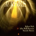 ROBERT DICK Aurealis (with John Wolf Brennan / Daniele Patumi) album cover