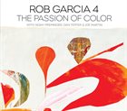 ROB GARCIA The Passion Of Color album cover
