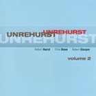 ROBERT HURST Unrehurst, Vol. 2 album cover