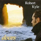 ROBERT KYLE Doors album cover