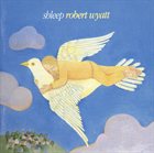 ROBERT WYATT Shleep album cover