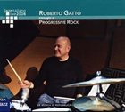 ROBERTO GATTO Progressivamente - Omaggio Al Progressive Rock album cover