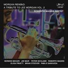 ROBERTO MAGRIS Morgan Rewind: A Tribute to Lee Morgan, Vol. 2 album cover