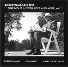 ROBERTO MAGRIS One Night in With Hope and More, Vol. 1 album cover