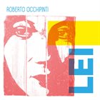 ROBERTO OCCHIPINTI Lei​ -​ Music For Solo Bass album cover