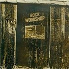 ROCK WORKSHOP Rock Workshop album cover