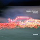 RODGER COLEMAN & SAM BYRD Aphelion album cover