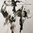 RODRIGO AMADO David Maranha / Rodrigo Amado : Wrecks album cover