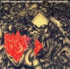 RODRIGO AMADO Rodrigo Amado Motion Trio + Jeb Bishop ‎: The Flame Alphabet album cover