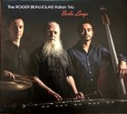 ROGER BEAUJOLAIS Roger Beaujolais Italian Trio : Barba Lunga album cover