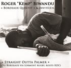 ROGER KEMP BIWANDU Straight Outta Palmer album cover