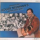 ROGER NEUMANN Introducing Roger Neumann's Rather Large Band album cover