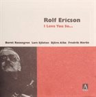 ROLF ERICSON I Love You So... album cover