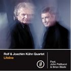 ROLF KÜHN Rolf & Joachim Kühn Quartet : Lifeline album cover