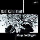ROLF KÜHN Rolf Kühn Feat. Klaus Doldinger album cover