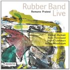 ROMANO PRATESI Rubber Band Live album cover