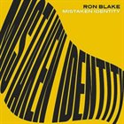 RON BLAKE Mistaken Identity album cover