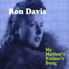 RON DAVIS My Mother's Father's Song album cover