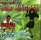 RON LEVY Greaze Is What's Good album cover