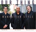 RONI BEN-HUR Our Thing : Manhattan Style album cover